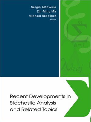 cover image of Recent Developments In Stochastic Analysis and Related Topics--Proceedings of the First Sino-german Conf On Stochastic Analysis (A Satellite Conference of Icm 2002)